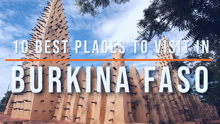 10 Top Places To Visit In Burkina Faso | Travel Video | Travel Guide | SKY  Travel - YouTube